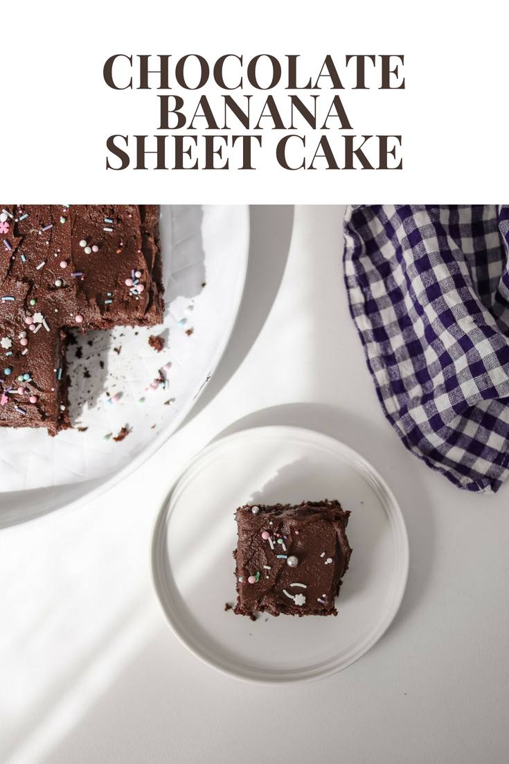 The Style Aesthetic | Chocolate Banana Sheet Cake Recipe