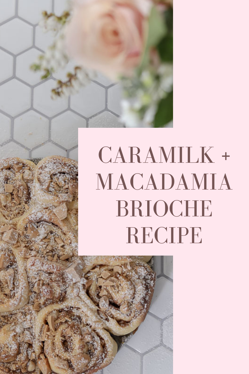 Caramilk & Macadamia Brioche Recipe | The Style Aesthetic | New Zealand LIfestyle Blog
